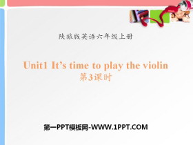 《It/s Time to Play the Violin》PPT下载