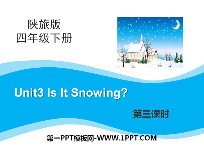 《Is It Snowing?》PPT下载
