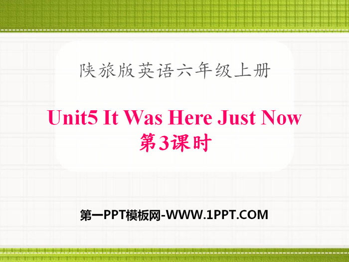 《It Was Here Just Now》PPT下载