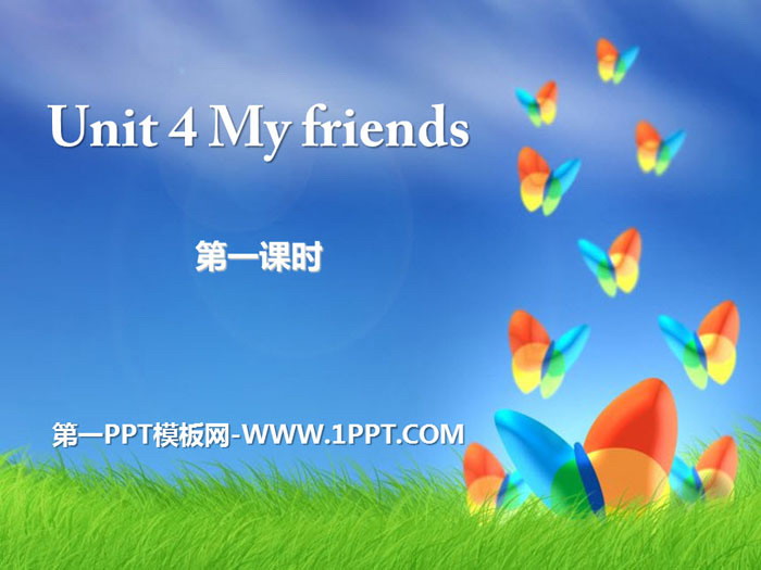 《My friends》PPT
