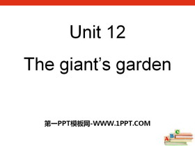 《The giant/s garden》PPT