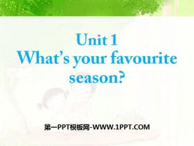 《What/s your favourite season?》PPT