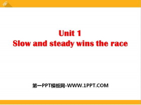 《Slow and steady wins the race》PPT
