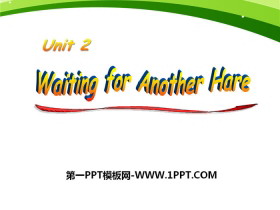 《Waiting for another hare》PPT