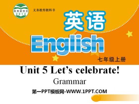 《Let/s celebrate》GrammarPPT
