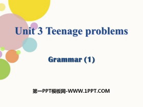《Teenage problems》GrammarPPT