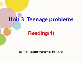 《Teenage problems》ReadingPPT