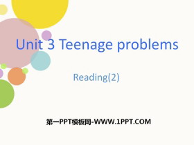 《Teenage problems》ReadingPPT课件