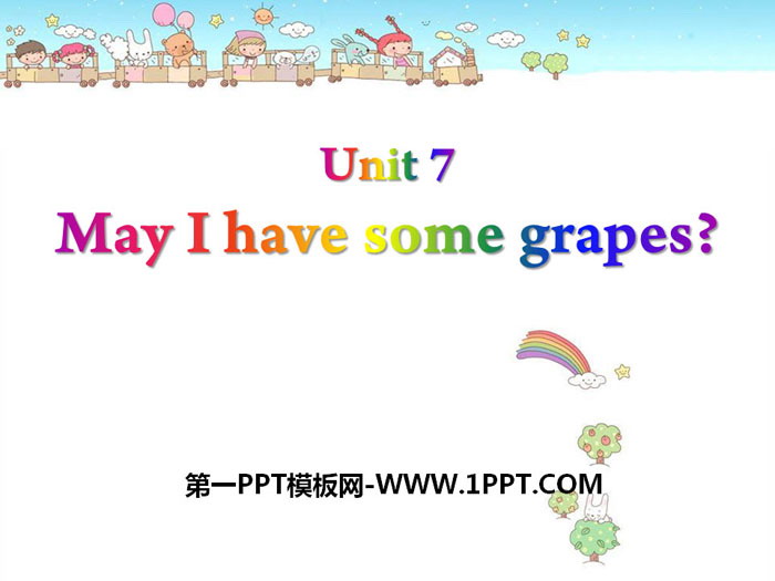 《May I have some grapes?》PPT