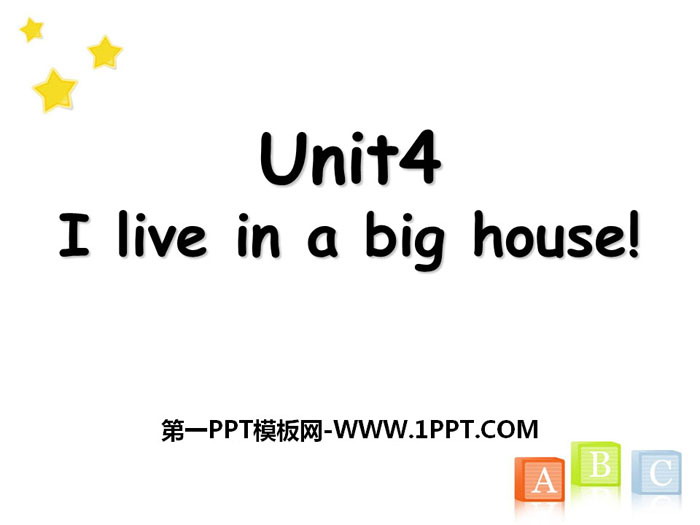 《I live in a big house》PPT课件