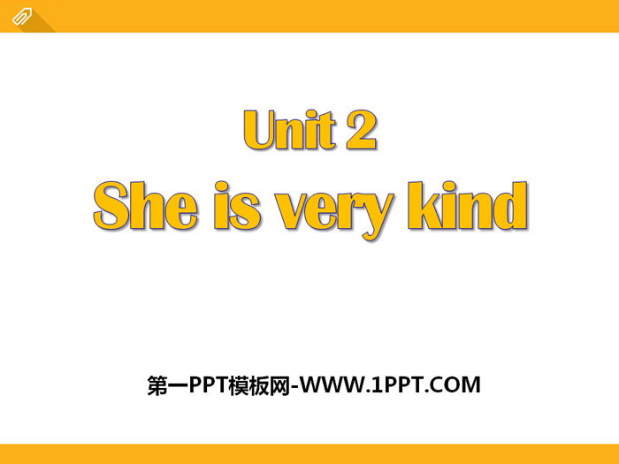 《She is very kind》PPT