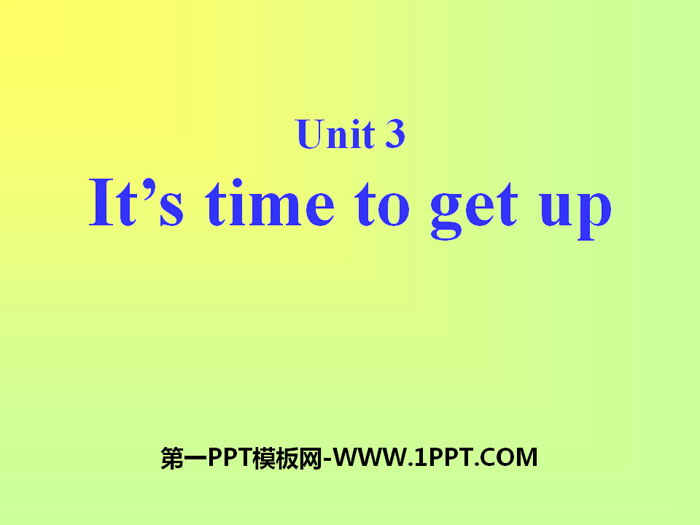 《It\s time to get up》PPT课件