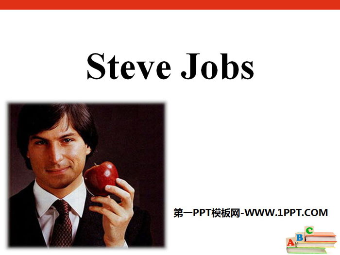 《Steve Jobs》PPT