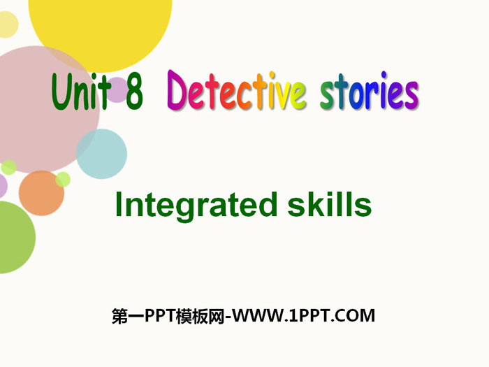 《Detective stories》Integrated skillsPPT
