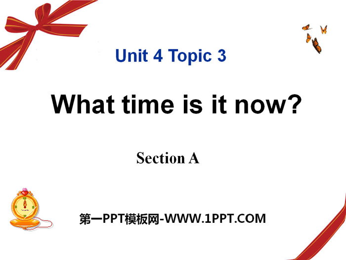 《What time is it now?》SectionA PPT课件