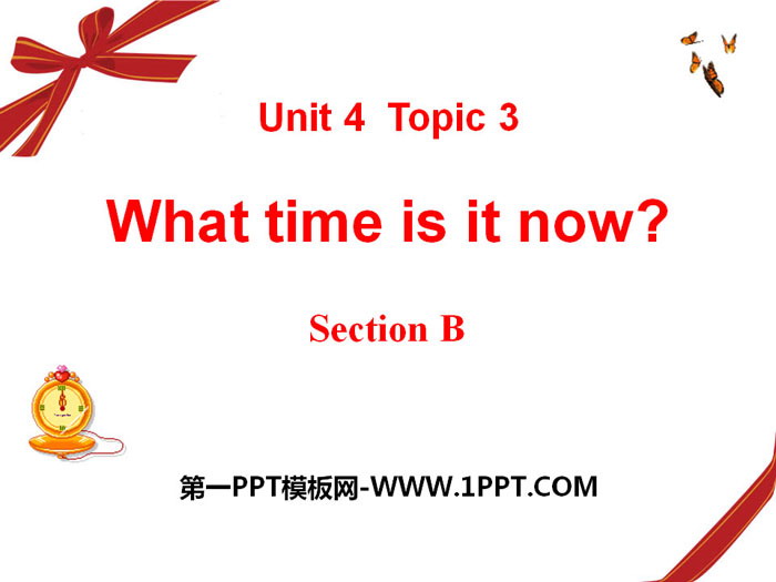 《What time is it now?》SectionB PPT课件