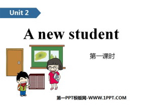 《A new student》PPT(第一课时)