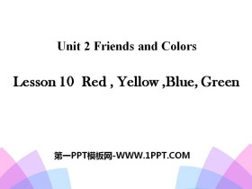 《Red,Yellow,Blue,Green》Friends and Colours PPT