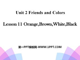 《Orange,Brown,White,Black》Friends and Colours PPT