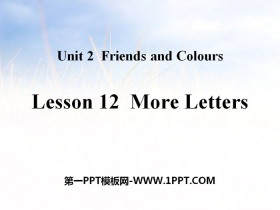 《More Letters》Friends and Colours PPT教学课件