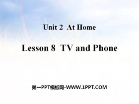 《TV and Phone》At Home PPT教学课件