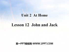 《John and Jack》At Home PPT课件