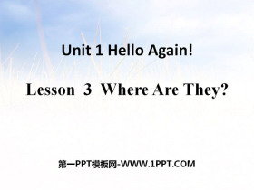 《Where Are They?》Hello Again! PPT