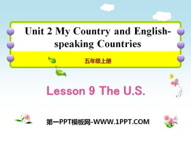 《The U.S.》My Country and English-speaking Countries PPT教学课件