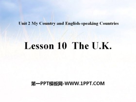 《The U.K.》My Country and English-speaking Countries PPT课件