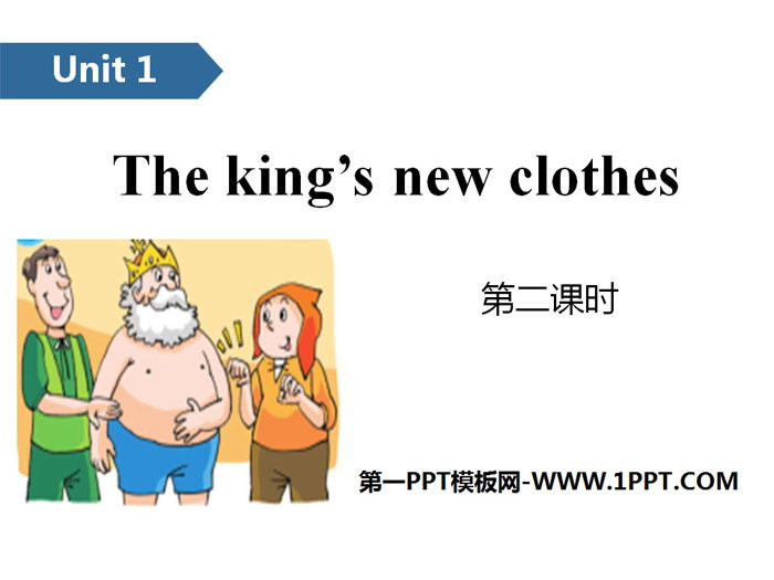 《The king\s new clothes》PPT(第二课时)