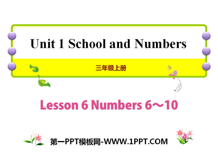 《Numbers6~10》School and Numbers PPT课件