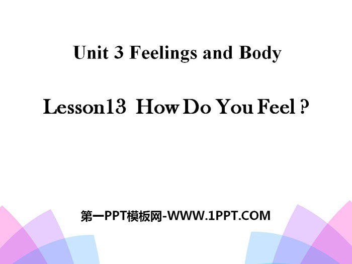 《How Do You Feel?》Feelings and Body PPT