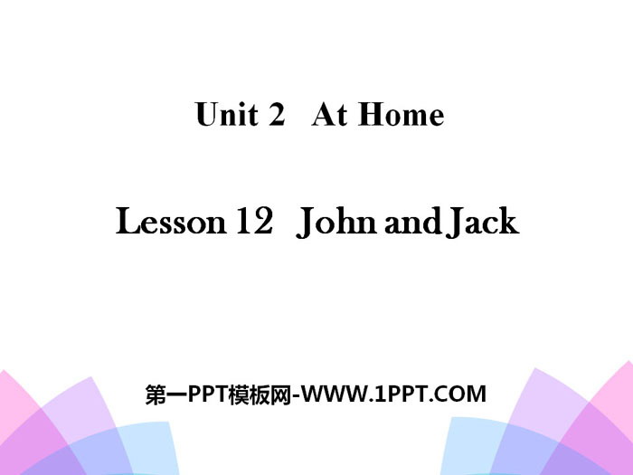《John and Jack》At Home PPT