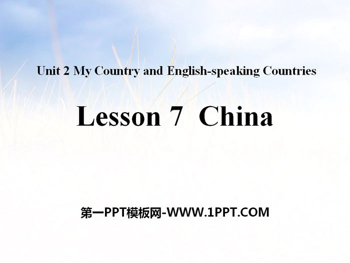 《China》My Country and English-speaking Countries PPT课件