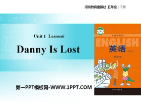 《Danny Is Lost!》Going to Beijing PPT教学课件