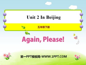 《Again,Please!》In Beijing PPT