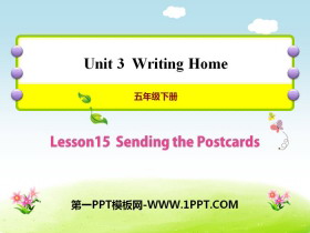 《Sending the Postcards》Writing Home PPT课件