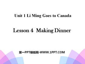 《Making Dinner》Li Ming Goes to Canada PPT