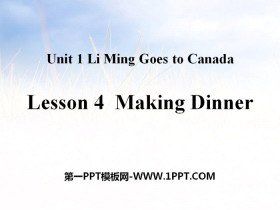 《Making Dinner》Li Ming Goes to Canada PPT课件