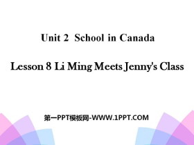 《Li Ming Meets Jenny/s Class》School in Canada PPT