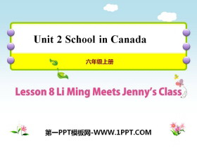《Li Ming Meets Jenny/s Class》School in Canada PPT教学课件