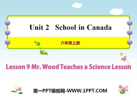 《Mr.Wood Teaches a Science Lesson》School in Canada PPT教学课件