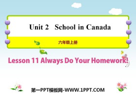 《Always Do Your Homework!》School in Canada PPT教学课件