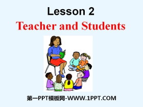 《Teachers and Students》School and Friends PPT教学课件