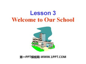 《Welcome to Our School》School and Friends PPT