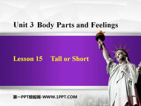 《Tall or Short》Body Parts and Feelings PPT课件下载
