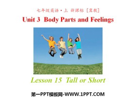 《Tall or Short》Body Parts and Feelings PPT课件