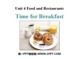 《Time for Breakfast!》Food and Restaurants PPT下载