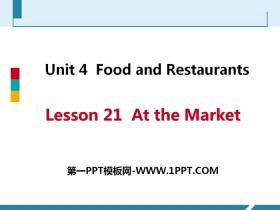《At the Market》Food and Restaurants PPT免费课件下载
