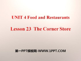 《The Corner Store》Food and Restaurants PPT下载